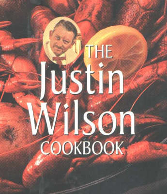 Book cover for Justin Wilson Cookbook, The