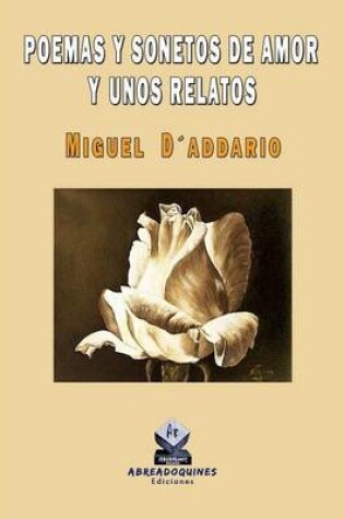 Cover of Poemas Y Sonetos De Amor Y Algunos Relatos