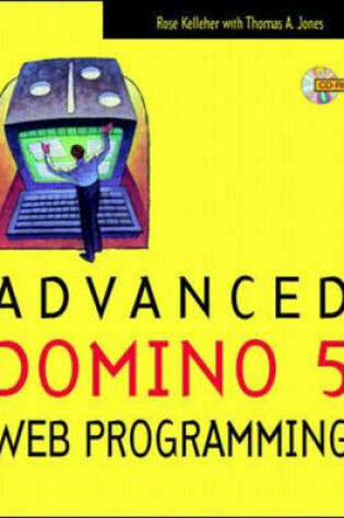 Cover of Advanced Domino 5 Web Programming