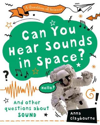 Cover of Can You Hear Sounds in Space?
