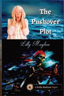 Book cover for The Pushover Plot