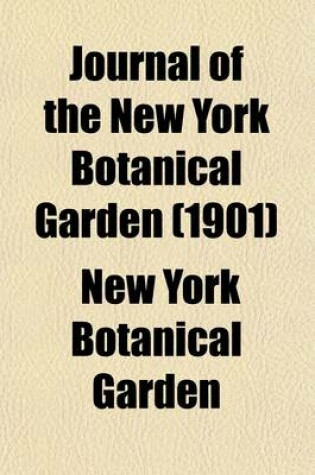 Cover of Journal of the New York Botanical Garden (Volume 2)