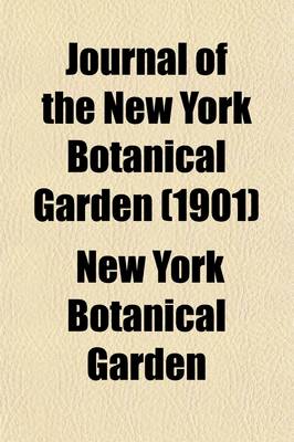 Book cover for Journal of the New York Botanical Garden (Volume 2)