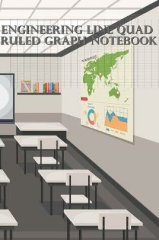 Cover of Engineering Line Quad Ruled Graph Notebook