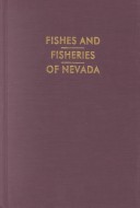 Cover of Fishes and Fisheries of Nevada