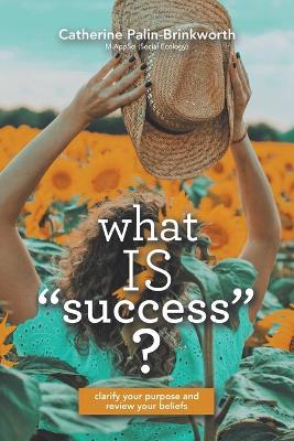 Book cover for What Is Success?