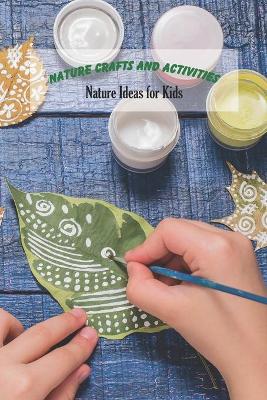 Book cover for Nature Crafts and Activities