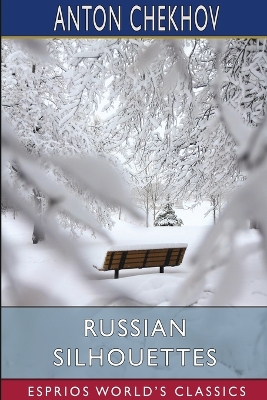 Book cover for Russian Silhouettes (Esprios Classics)