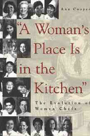 Cover of "A Woman's Place is in the Kitchen