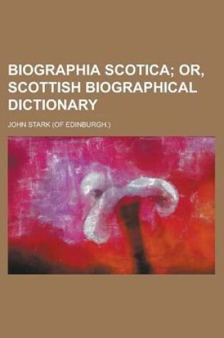 Cover of Biographia Scotica