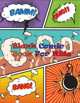 Book cover for Blank Comic Book For Kids