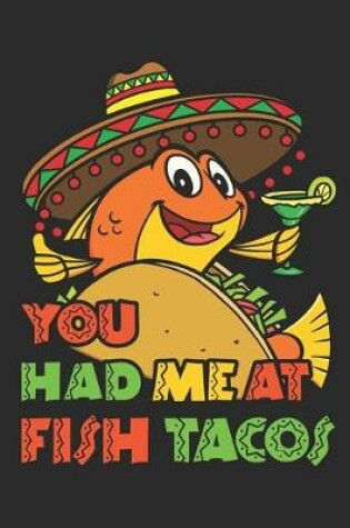 Cover of You Had Me At Fish Tacos