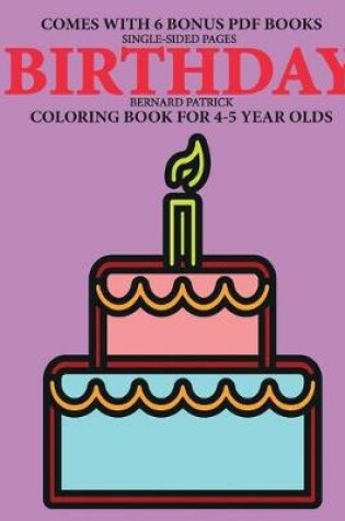 Cover of Coloring Book for 4-5 Year Olds (Birthday)
