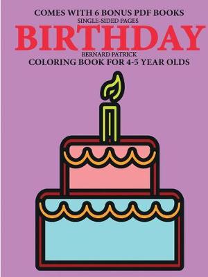 Book cover for Coloring Book for 4-5 Year Olds (Birthday)