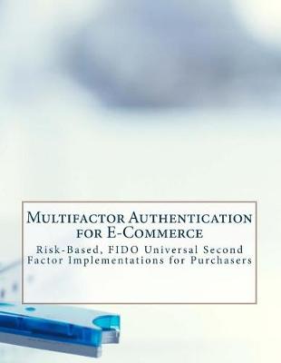 Book cover for Multifactor Authentication for E-Commerce