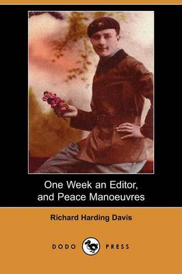 Book cover for One Week an Editor, and Peace Manoeuvres (Dodo Press)