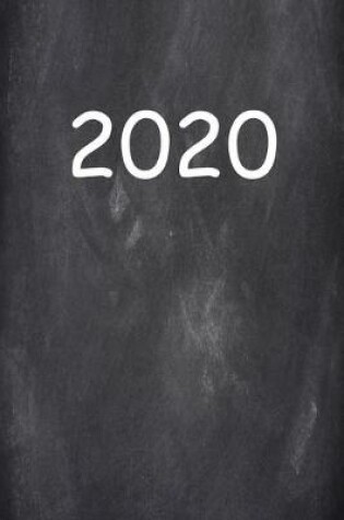 Cover of 2020 Daily Planner 2020 Chalkboard Style 384 Pages