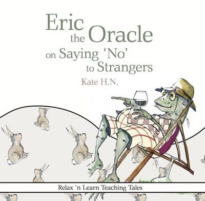 Cover of Eric the Oracle on Saying 'No' to Strangers