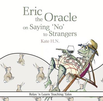 Book cover for Eric the Oracle on Saying 'No' to Strangers