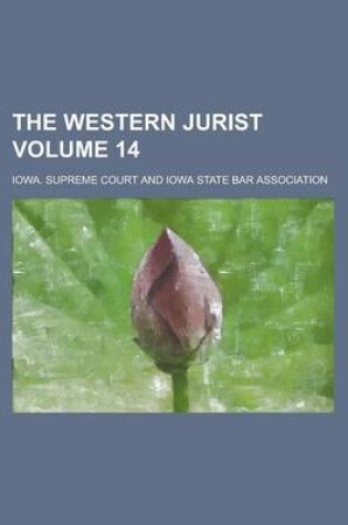 Cover of The Western Jurist Volume 14