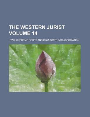 Book cover for The Western Jurist Volume 14