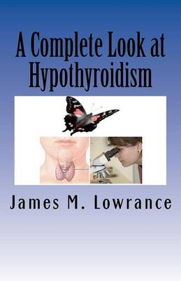 Book cover for A Complete Look at Hypothyroidism