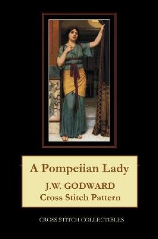 Cover of A Pompeiian Lady