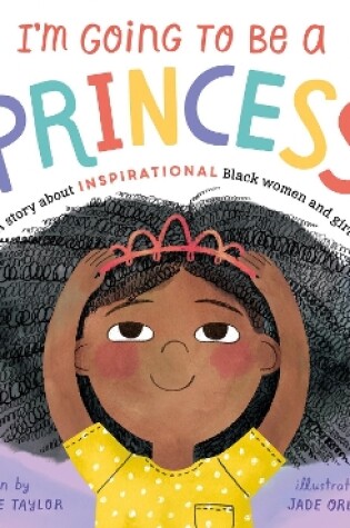 Cover of I'm Going to Be a Princess