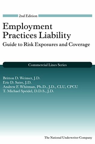 Cover of Employment Practices Liability: Guide to Risk Exposures and Coverage, 2nd Edition