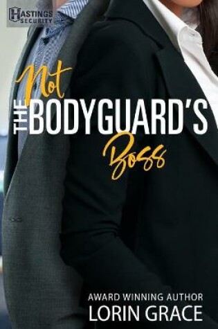 Cover of Not the Bodyguard's Boss
