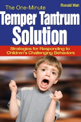 Cover of The One-Minute Temper Tantrum Solution