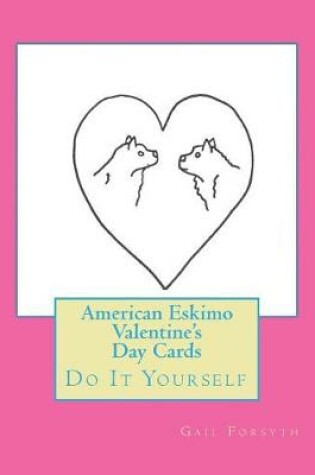 Cover of American Eskimo Valentine's Day Cards