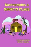 Book cover for Bienvenidos a Rocky's Place