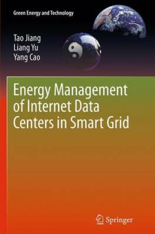 Cover of Energy Management of Internet Data Centers in Smart Grid