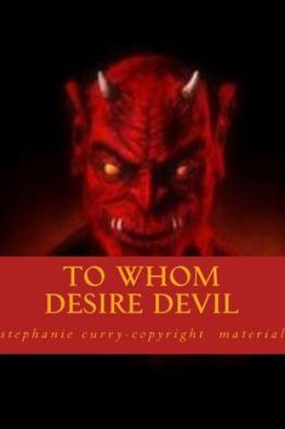 Cover of To Whom Desire Devil