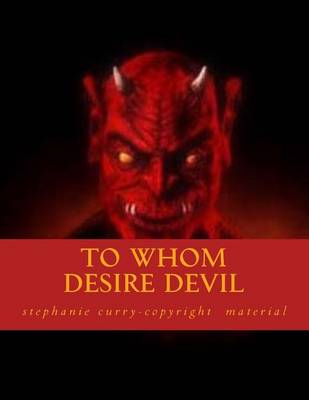 Book cover for To Whom Desire Devil