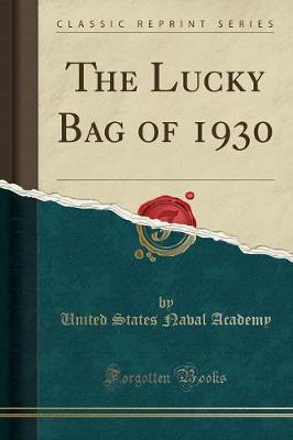 Book cover for The Lucky Bag of 1930 (Classic Reprint)