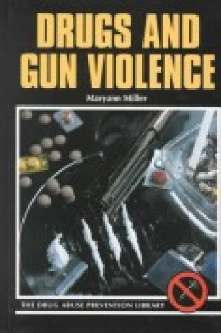 Cover of Drugs and Gun Violence