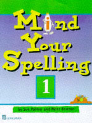 Book cover for Mind Your Spelling Book 1                                             New Edition Paper