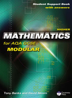 Book cover for Causeway Press Higher Mathematics for AQA GCSE (Modular) - Student Support Book (With Answers)