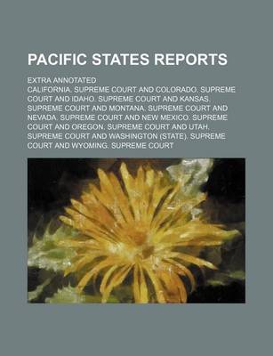 Book cover for Pacific States Reports (Volume 36); Extra Annotated