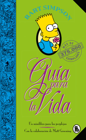 Book cover for Bart Simpson: Guía para la vida: Un mini-libro para los perplejos / Bart Simpson's Guide to Life