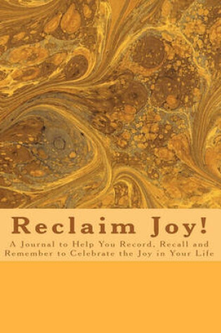 Cover of Reclaim Joy!