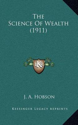 Book cover for The Science of Wealth (1911)
