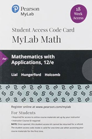 Cover of Mylab Math with Pearson Etext -- 18 Week Standalone Access Card -- For Mathematics with Applications