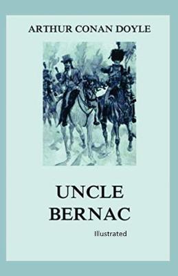 Book cover for Uncle Bernac Illustrated