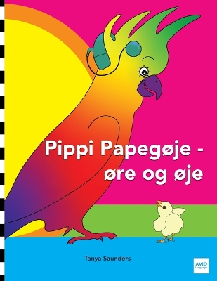 Book cover for Pippi Papeg�je - �re og �je