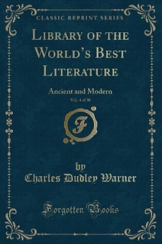 Cover of Library of the World's Best Literature, Vol. 4 of 30
