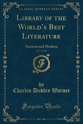 Book cover for Library of the World's Best Literature, Vol. 4 of 30