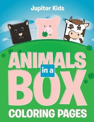 Book cover for Animals in a Box (Coloring Pages)